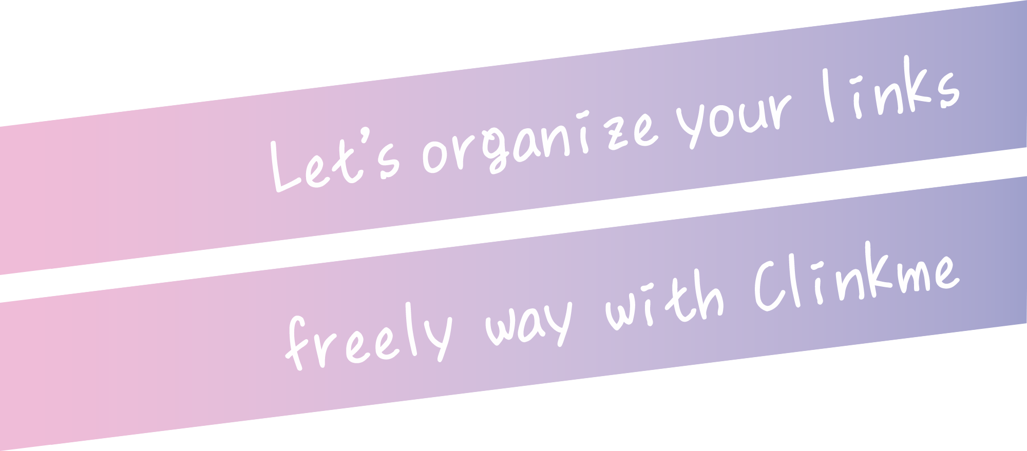 Organize links in your own way with CLINKme